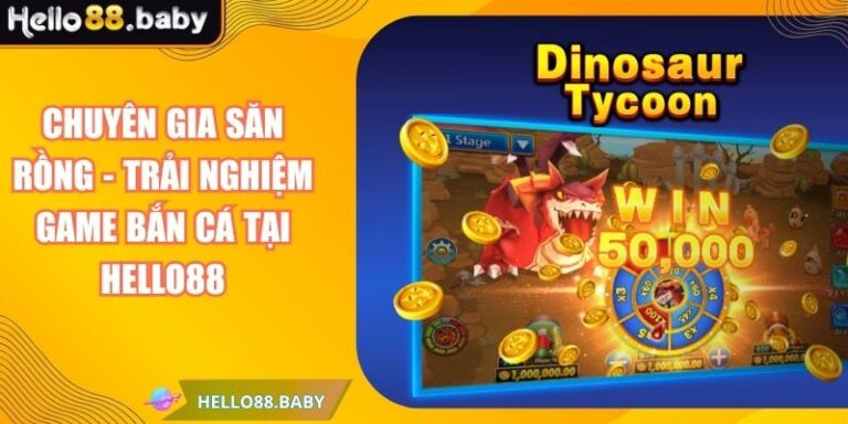 Chuyên Gia Săn Rồng